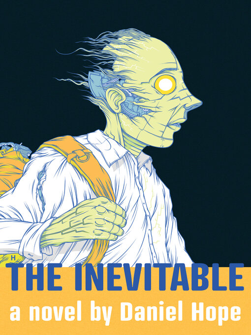Title details for The Inevitable by Daniel Hope - Available
